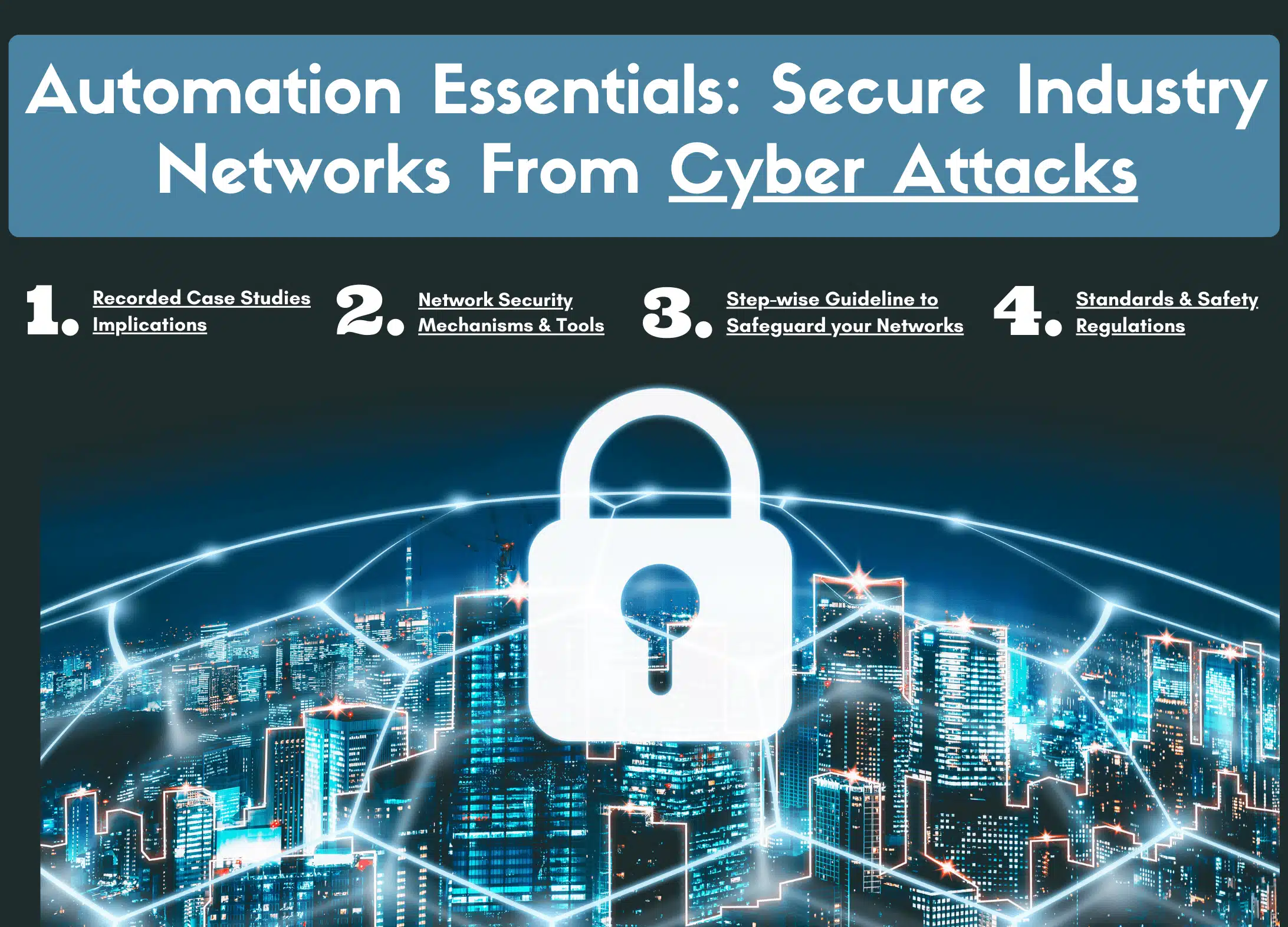 Industrial Automation Essentials (2/12): Safeguarding Industry 4.0 Networks from Cyber-threats